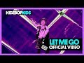 KIDZ BOP Kids - Let Me Go (Official Music Video) [KIDZ BOP 38]