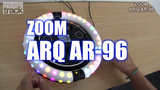ZOOM  ARQ AR-96 Demo & Review