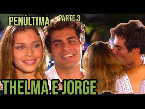 A HISTÓRIA DE THELMA E JORGE - PARTE 3 PENÚLTIMA (react)