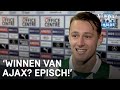 Sierhuis: 'Winnen van Ajax? Episch!' | VERONICA INSIDE