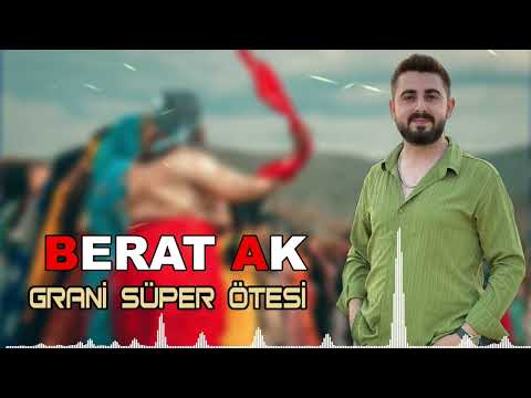 Berat Ak - Grani Süper Ötesi Halay 2024