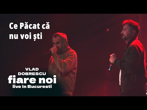 2012 - Ce păcat că nu voi ști (feat. Vlad Dobrescu)