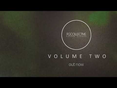 FGCOLLECTIVE: Ｖ ｏ ｌ ｕ ｍ ｅ Ｔ ｗ ｏ