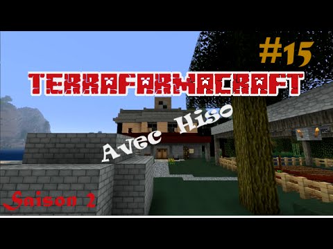 [FR] Hiso sur Terrafarmacraft 2 - E15 par HisokaH