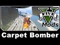 Carpet Bomber 1.2.4 для GTA 5 видео 1