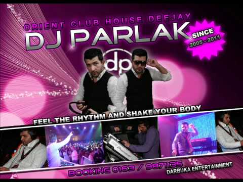 DJ PARLAK 2011 ★★★★★  www.djparlak.de
