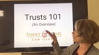 Trusts 101 - Estate Planning With Trusts