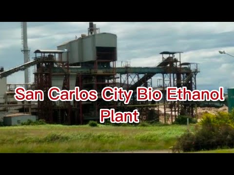 San Carlos City Bio ethanol plant