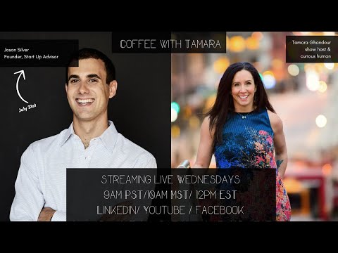 Coffee with Tamara with Guest Jason Silver - YouTube