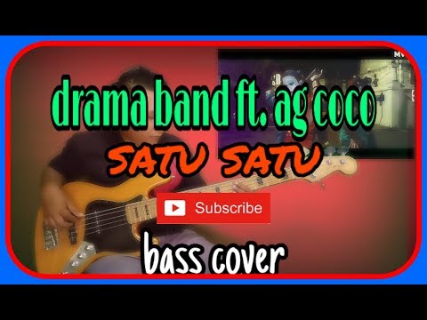 Drama Band ft. AG COCO | Satu Satu | Bass Cover (headphone user)