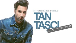 Tan Taşçı - Kalbime Gömüyorum (Akustik - Canlı Performans) #MOISahne
