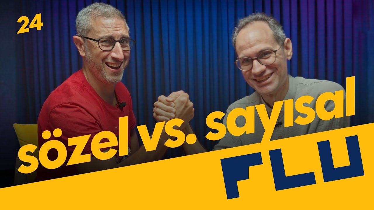 Sözel vs. Sayısal - Olmaz Öyle Saçma Felsefe - Dr. Ömer Aygün & Prof. Erkcan Özcan - B24