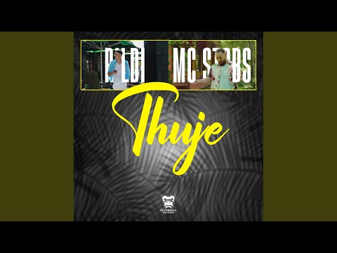 Thuje (feat. MC Stobs & Stobs Beats)