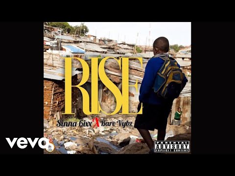 Sinna 6ixx, Bare Vybz - Rise (Official Audio)