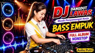 Download lagu LEGENDARY DANGDUT DJ WITH SMOOTH DEEP BASS, EXTREMELY ENJOYABLE, FULL ALBUM mp3 Download lagu LEGENDARY DANGDUT DJ WITH SMOOTH DEEP BASS, EXTREMELY ENJOYABLE, FULL ALBUM mp3
