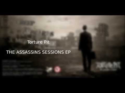 Torture Pit - The Assassins Sessions EP