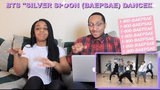 Couple Reacts : BTS &#39;Silver Spoon (Baepsae)&#39; Dance Practice Reaction!!