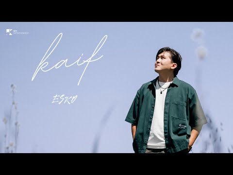 ESKO - Kaif (Lyric Video)