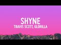 Travis Scott GloRilla SHYNE Lyrics