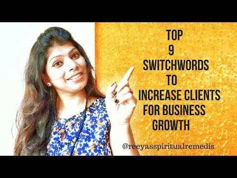 Top 9 Switchwords to increase clients for business growth Video