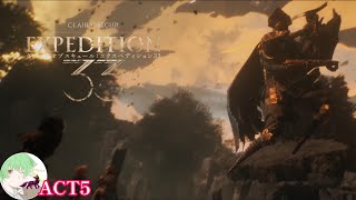 ACT5 パリィとクリティカルが必要です「Clair Obscur：Expedition 33」【万津理】