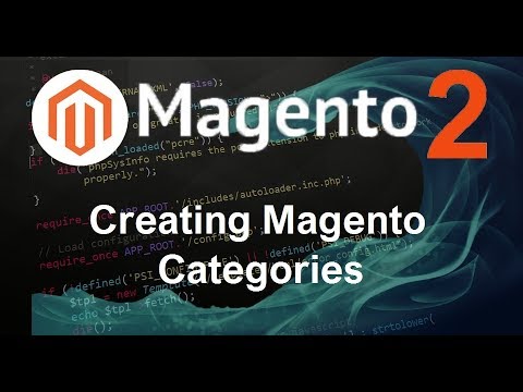 Magento 2 Tutorial 7 Creating Magento Categories