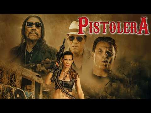Pistolera | Unleashed Fury: A Vengeful Assassin's Bloody Rampage | Full Action Movie ft. Danny Trejo