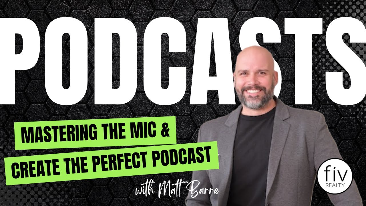 Mastering the Mic & Creating the Perfect Podcast