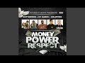 Money Power Respect (feat. GT Garza & Goldtoes)