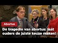 Pepijn van Houwelingen (FVD): Elke abortus is een tragedie