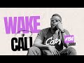 The Wake Up Call With Grauchi 194 Isaka AFRO HOUSE 3 STEP AFROBEATS AMAPIANO MIX