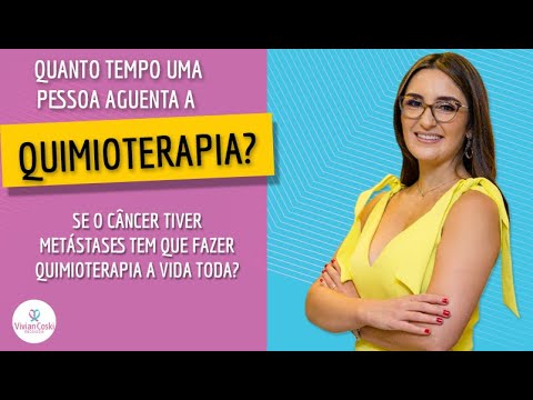 Se o câncer tiver metástases tem que fazer quimioterapia a vida toda?
