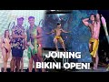 FIRST TIME TO JOIN BIKINI OPEN COMPETITION! | FLEXING UP THE MUSCLES!