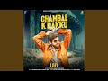 Chambal K Dakku Lofi