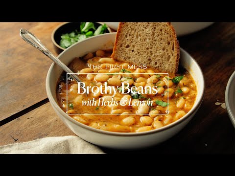 One-Pot Brothy Beans with Herbs & Lemon