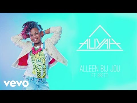 Aliyah - Alleen Bij Jou (Still) ft. Brett