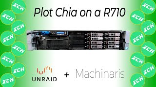 How To - Plot Chia in UnRAID with Machinaris on a Dell R710 -- Chia Farming Guide #1