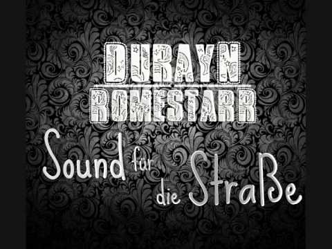 Durayn & Romestarr - Sound für die Straße (K.W.A)