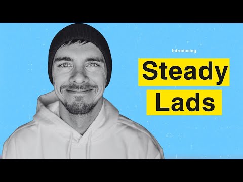 Jesse Eckel: Introducing Steady Lads