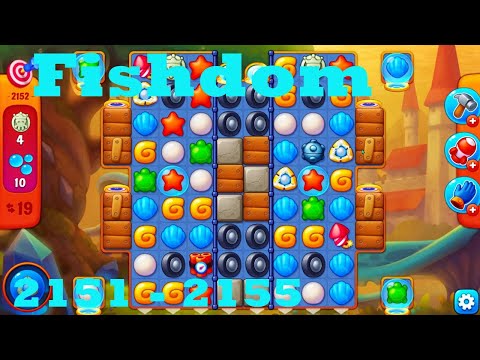 Fishdom Level 2151 - 2155 HD Walkthrough | 3 - match game | gameplay | android | ios | pc | app
