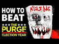 How To Beat THE PURGE In The Purge EY