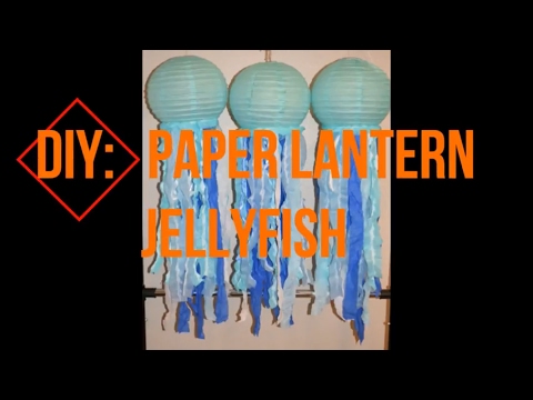 DIY | Paper Lantern Jellyfish