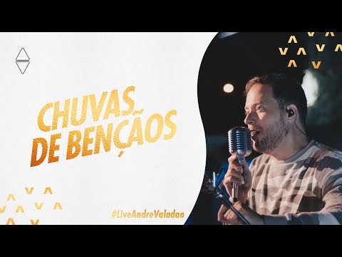 Chuvas de Bençãos - André Valadão