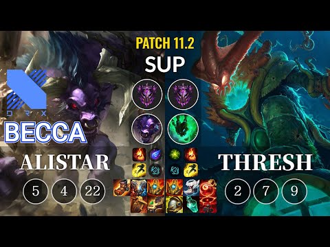 DRX Becca Alistar vs Thresh Sup - KR Patch 11.2