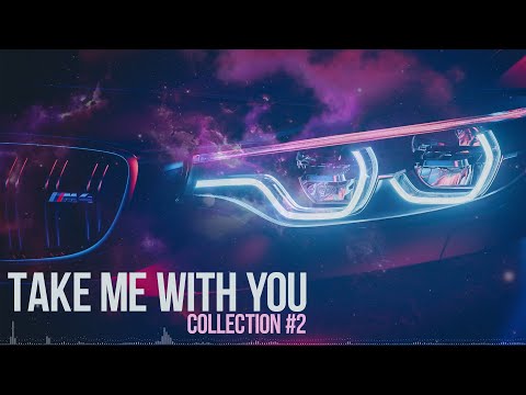 TAKE ME WITH YOU ... | Collection #2