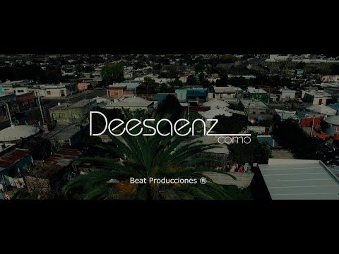 Deesaenz - Como Ves (Vídeo Oficial)
