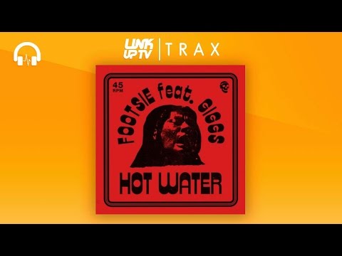 Footsie Ft Giggs - Hot Water | Link Up TV TRAX