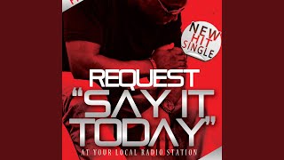 Say It Today