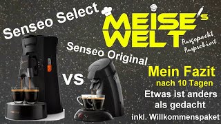 Philips Senseo Select - Fazit nach 10 Tagen & Vergleich mit Senseo Original New