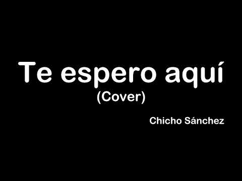 TE ESPERO AQUÍ(COVER)